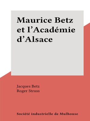 cover image of Maurice Betz et l'Académie d'Alsace